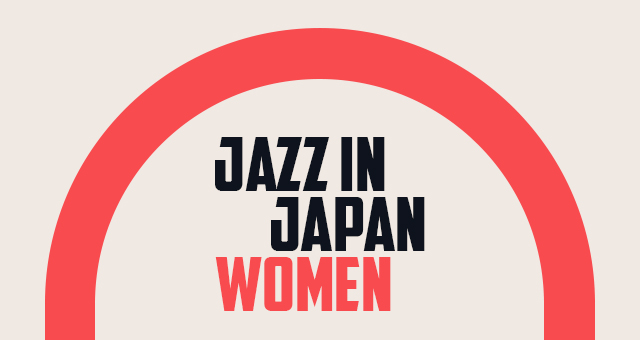 Jazz in Japan: Women